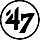 '47 Forty Seven '47 Forty Seven